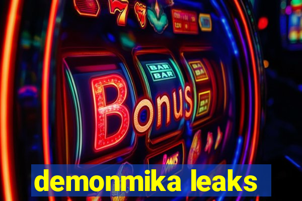 demonmika leaks